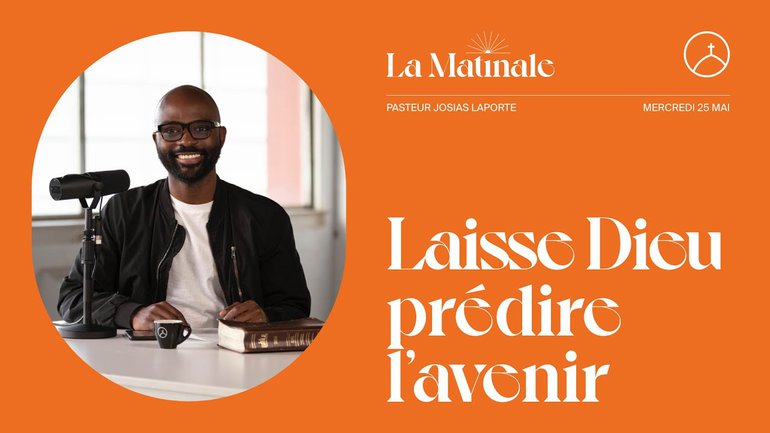 Laisse Dieu prédire l’avenir | Josias Laporte