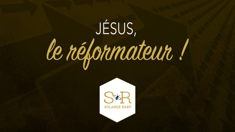 Jésus, le réformateur
