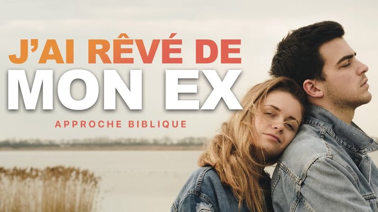J’ai rêvé de mon ex | interpréter les rêves - Jérémy Pothin