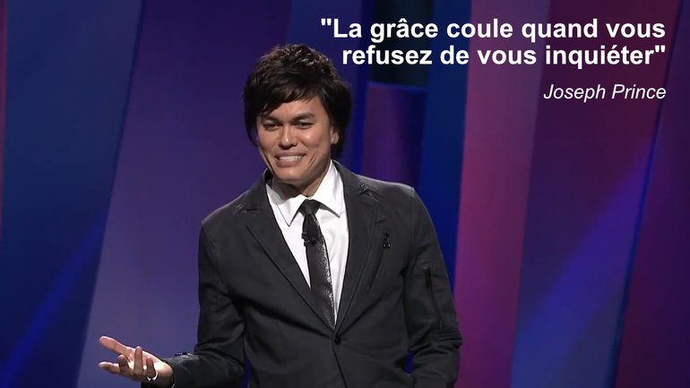 La grâce coule quand vous refusez de vous inquiéter