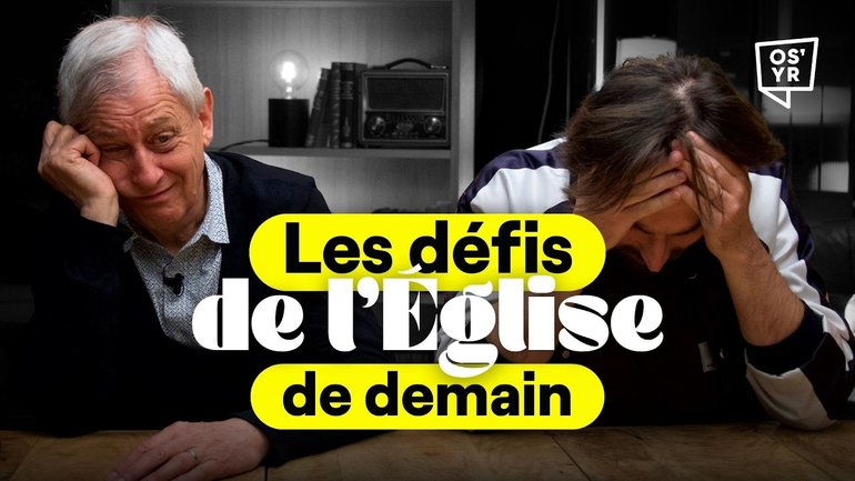 Les défis de l’Eglise de demain
