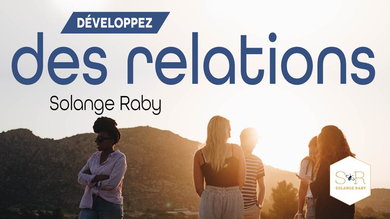 Développez les relations