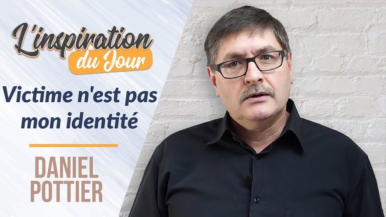 Victime n'est pas mon identité - Daniel Pottier