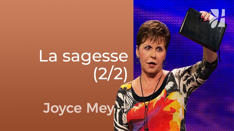 Comment être pieux dans un monde impie ? (2/2) - Joyce Meyer - Fortifié par la foi