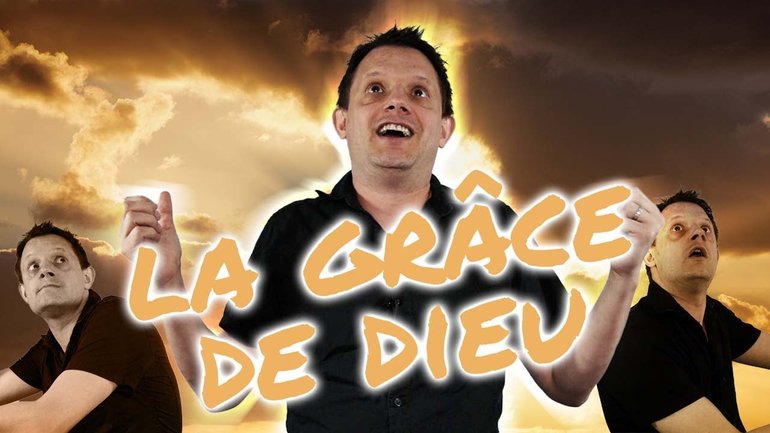 La Grace de Dieu