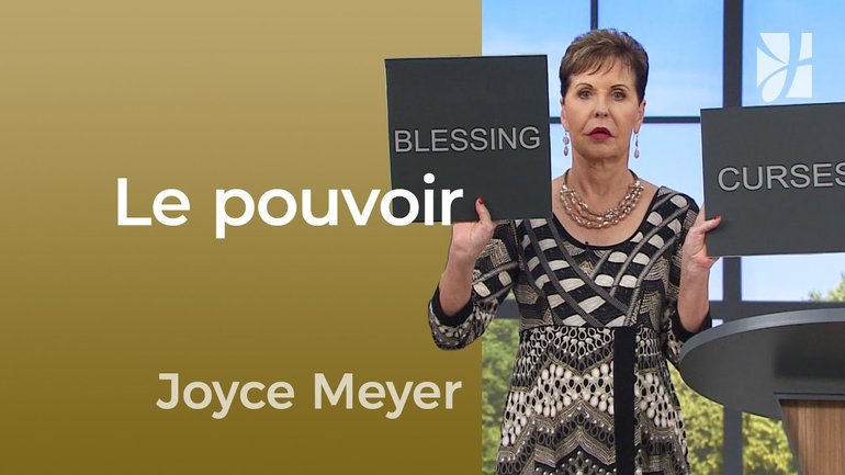 Le pouvoir - Le pouvoir du libre arbitre - Joyce Meyer - Maîtriser mes pensées