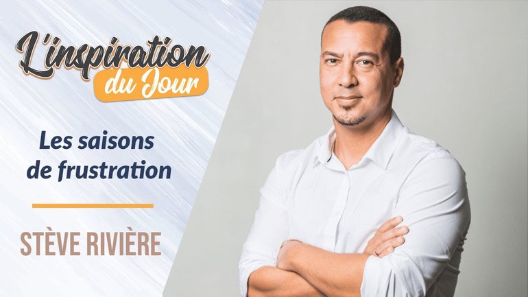 Les saisons de frustration  - Stève Rivière