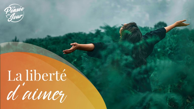 La liberté d’aimer
