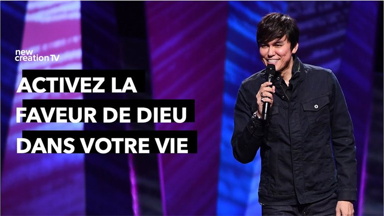 Joseph Prince - Activez la faveur de Dieu dans votre vie | New Creation TV Français