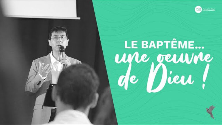 La baptême... une oeuvre de Dieu - Toan LYTIN