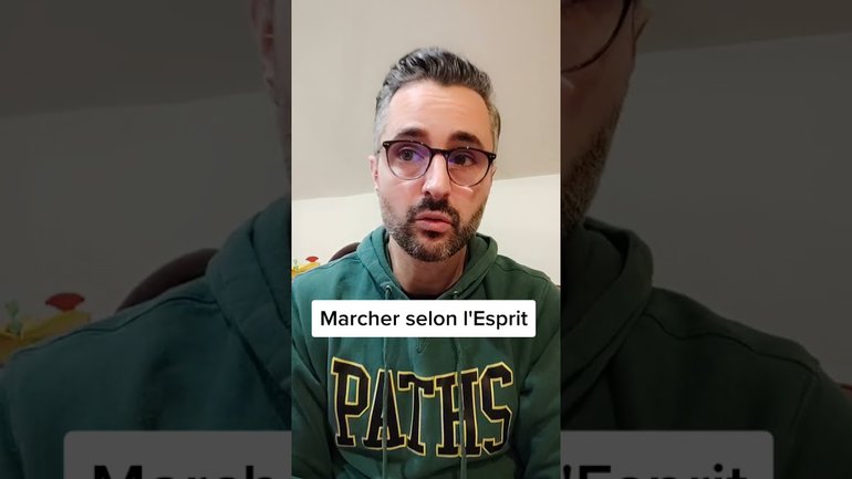 Marcher selon l'Esprit