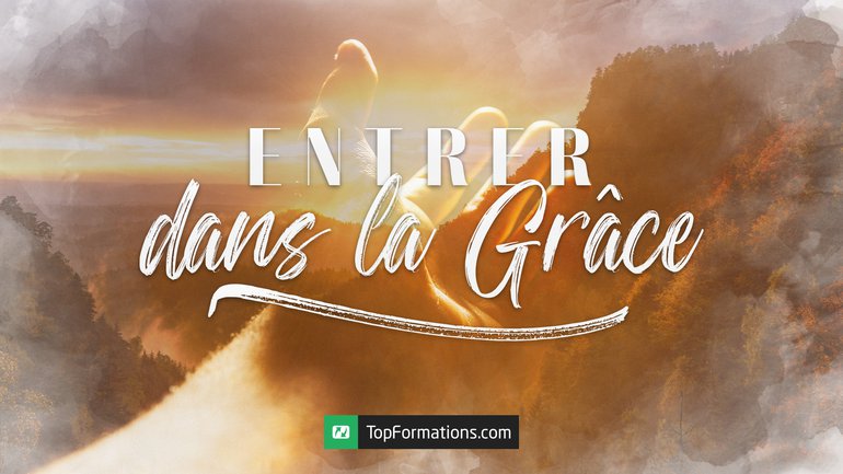 Entrer dans la grâce