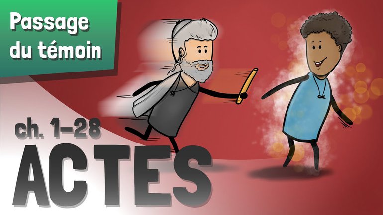 Actes des Apôtres 1-28 | La Transition dans l'Âge de l'Eglise