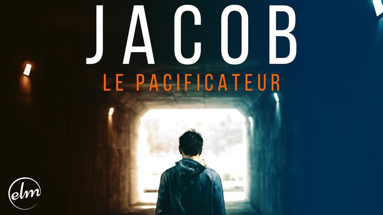 Jacob - Le pacificateur
