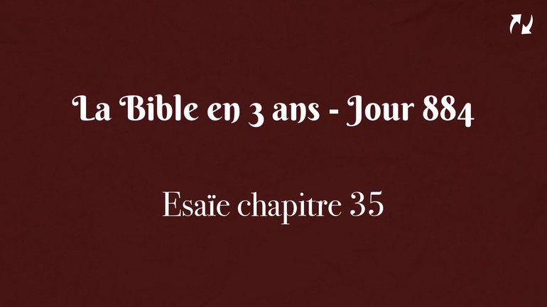 La Bible en 3 ans - Jour 884