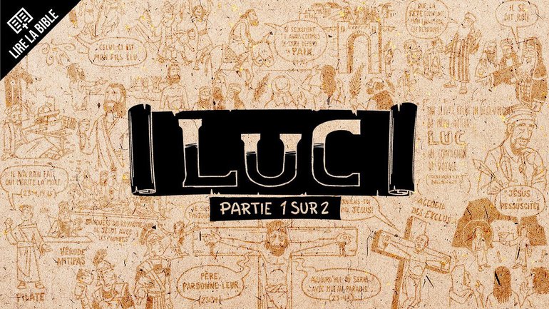 Luc 1–9 - Synthèse
