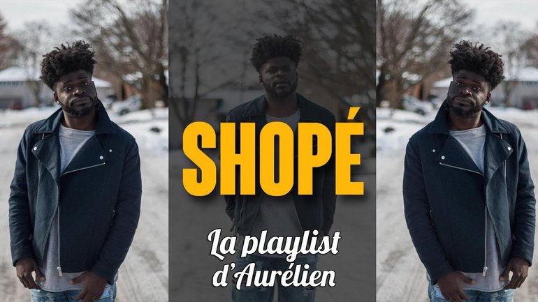 SHOPÉ - (La Playlist d'Aurélien)