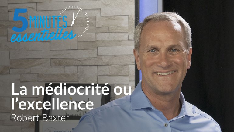 La médiocrité ou l'excellence