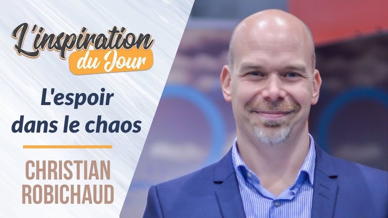 L'espoir dans le chaos -  Christian Robichaud