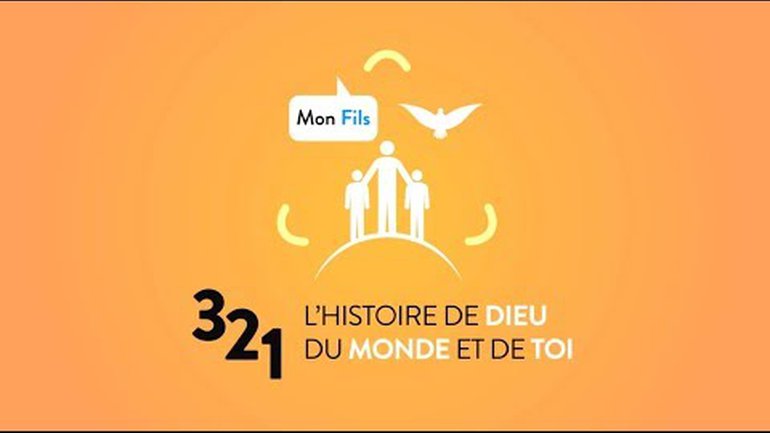 321 : L'histoire de Dieu du monde et de toi