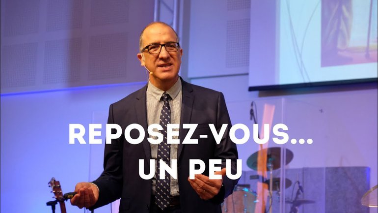 Reposez-vous... un peu - Pasteur Alain Aghedu