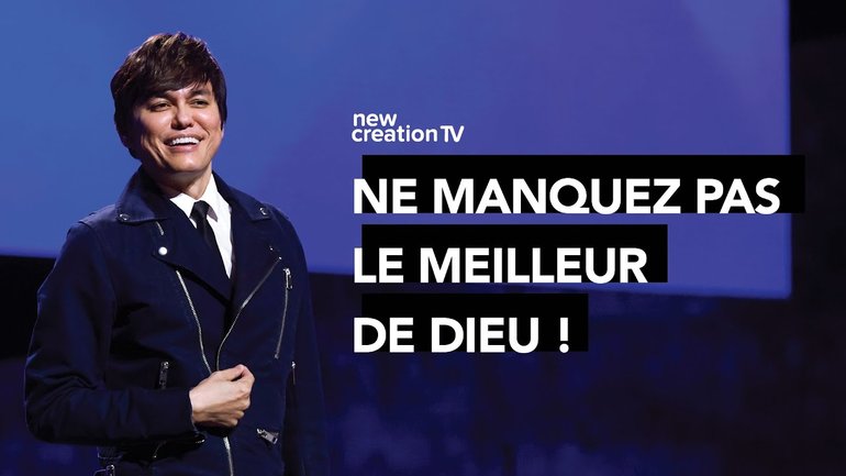 Joseph Prince - La puissance et les bénéfices de la Parole de Dieu | New Creation TV Français