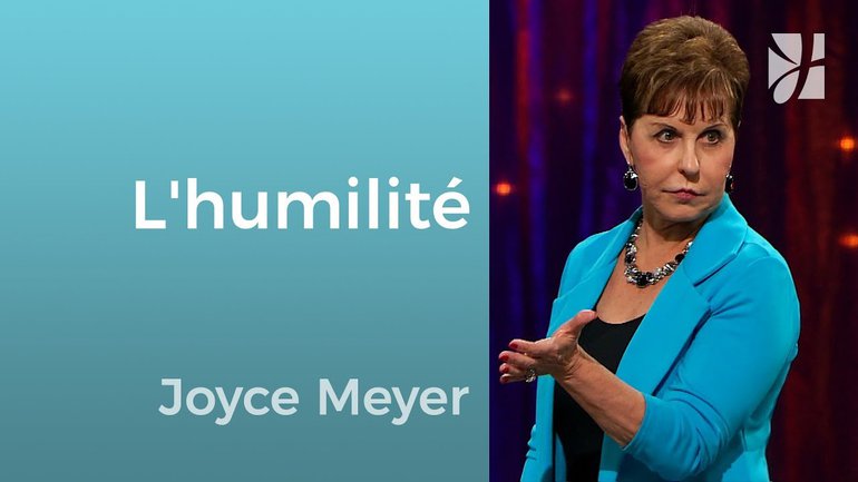 2min - L'humilité - Joyce Meyer - Grandir avec Dieu - 373