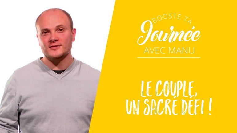 Le couple, un sacré défi !