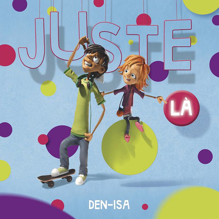 Juste là