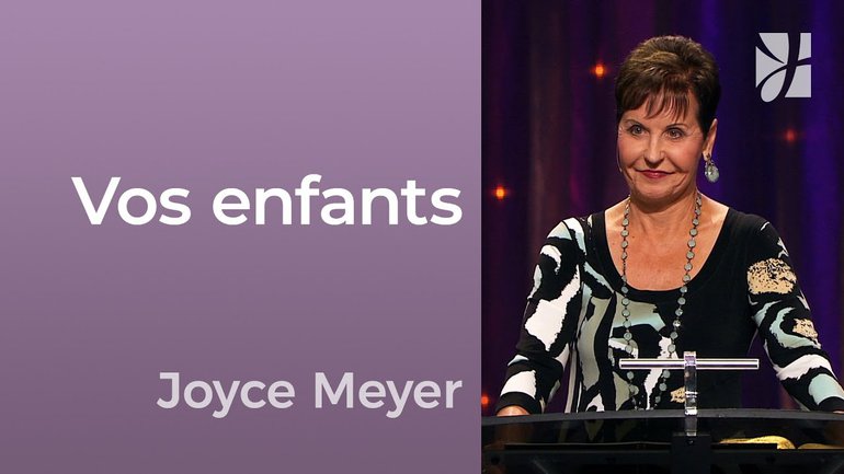 2mn avec Joyce Meyer - Priez pour vos enfants - 680