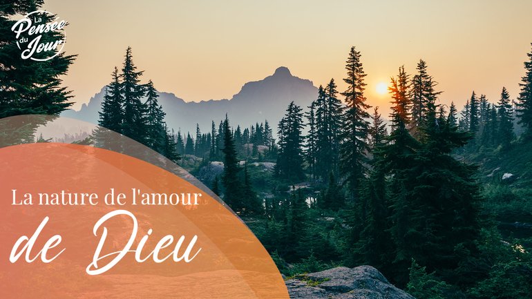 La nature de l’amour de Dieu